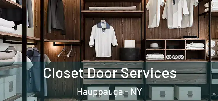Closet Door Services Hauppauge - NY