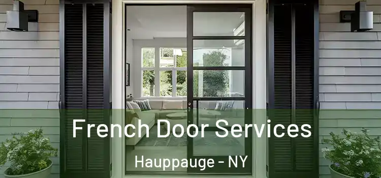 French Door Services Hauppauge - NY