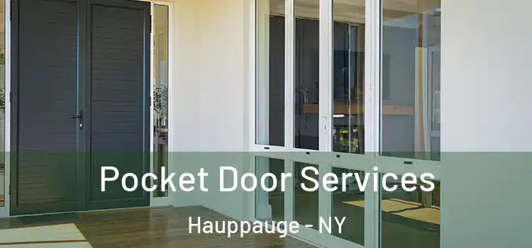 Pocket Door Services Hauppauge - NY