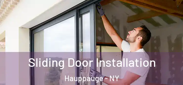 Sliding Door Installation Hauppauge - NY